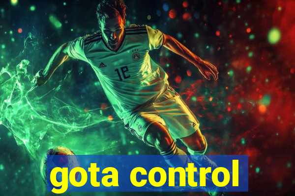 gota control